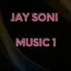 About Jay Soni Music 1 Song